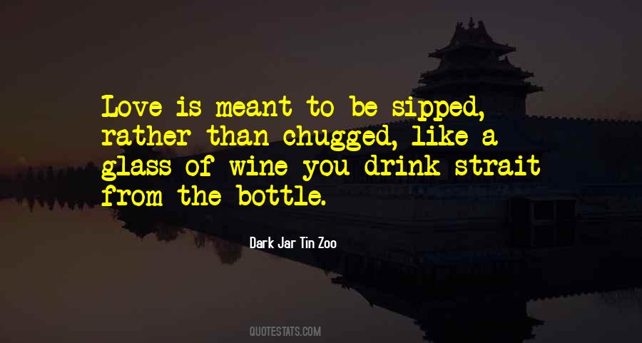 Wine You Quotes #1285483