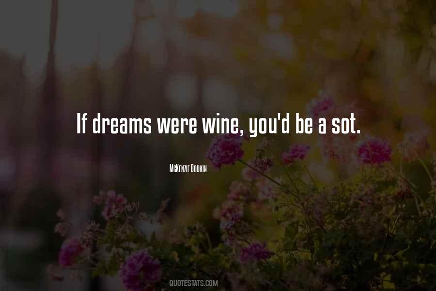 Wine You Quotes #421628