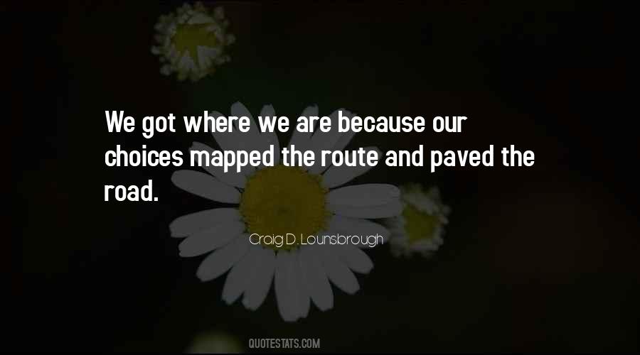 Pave Your Own Road Quotes #1689547