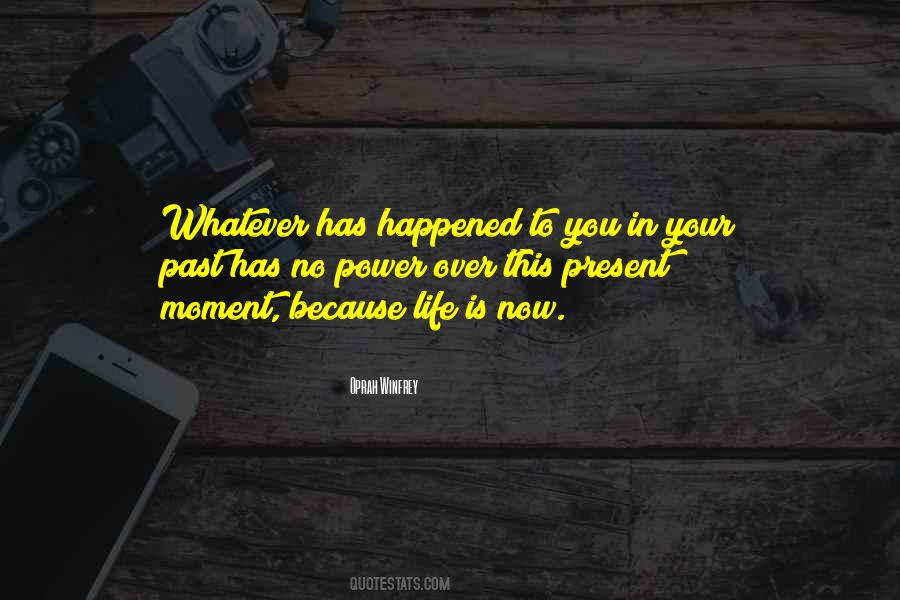 Power Over Your Life Quotes #235672