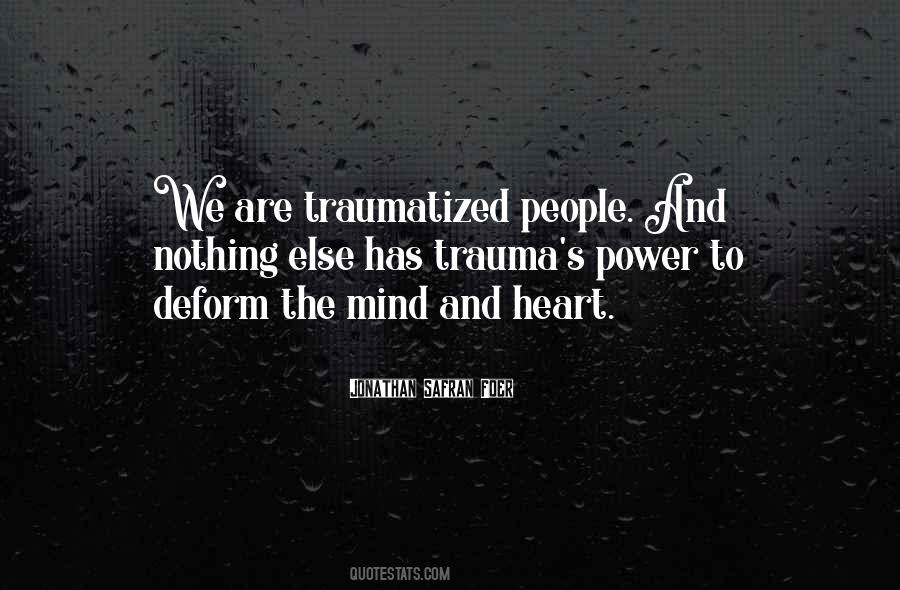 Re Traumatized Quotes #680316