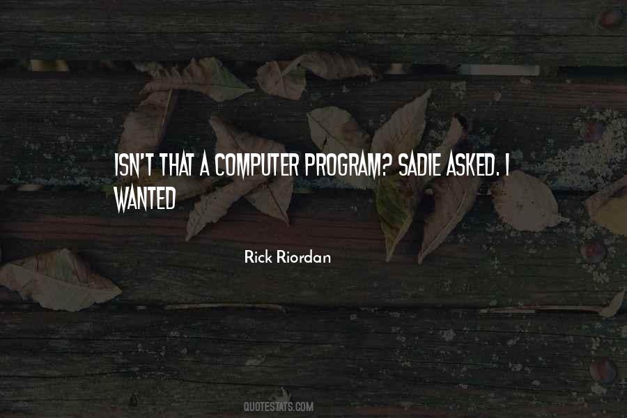 Computer Program Quotes #1332809
