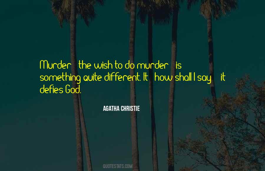 Murder The Quotes #1083765