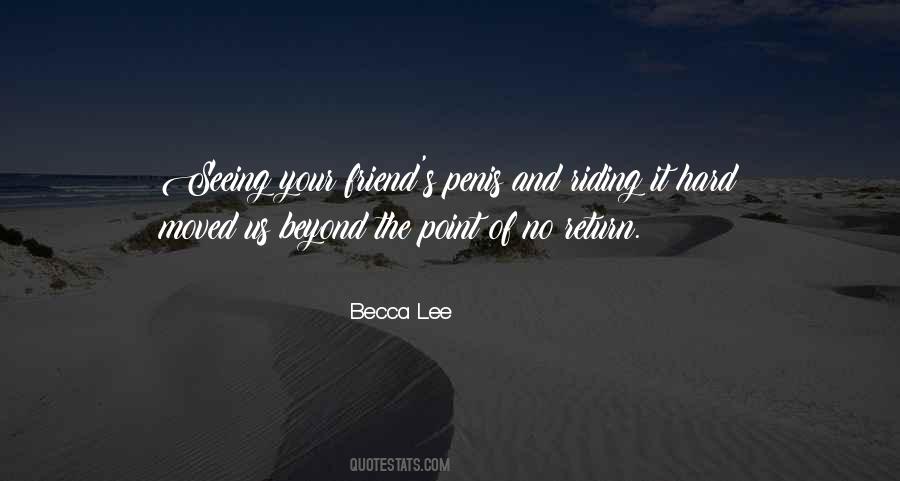 Quotes About The Point Of No Return #373258