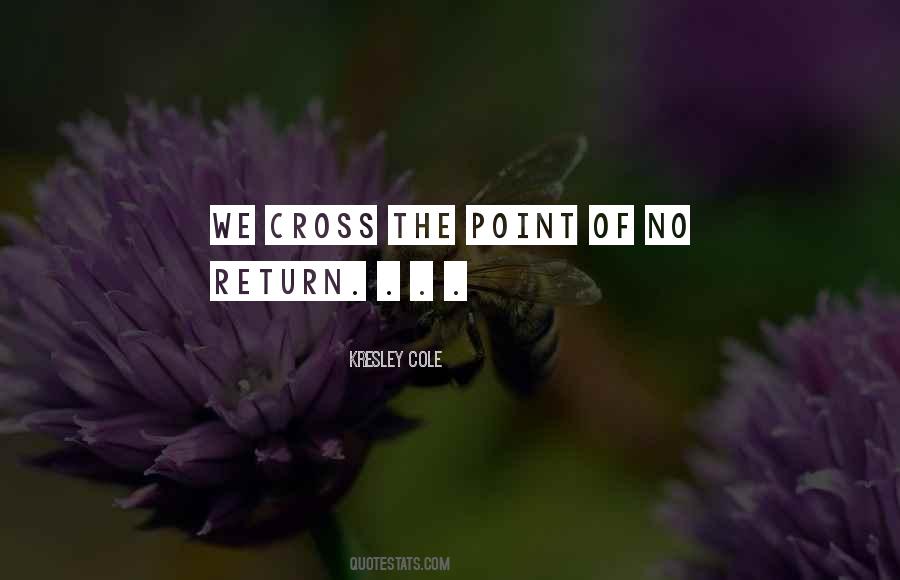 Quotes About The Point Of No Return #844156
