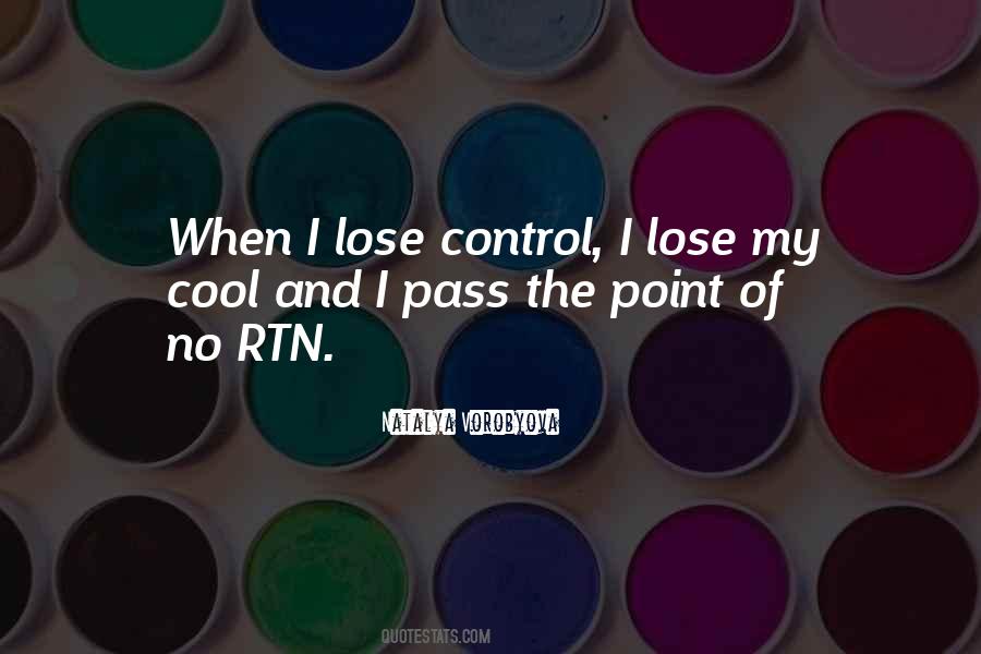 Quotes About The Point Of No Return #902480