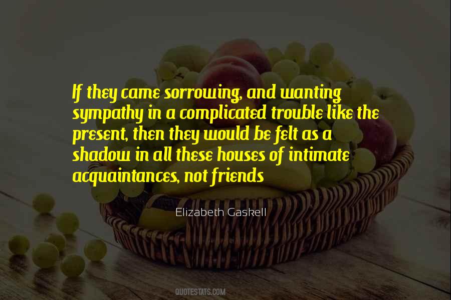 Shadow Like Quotes #43109