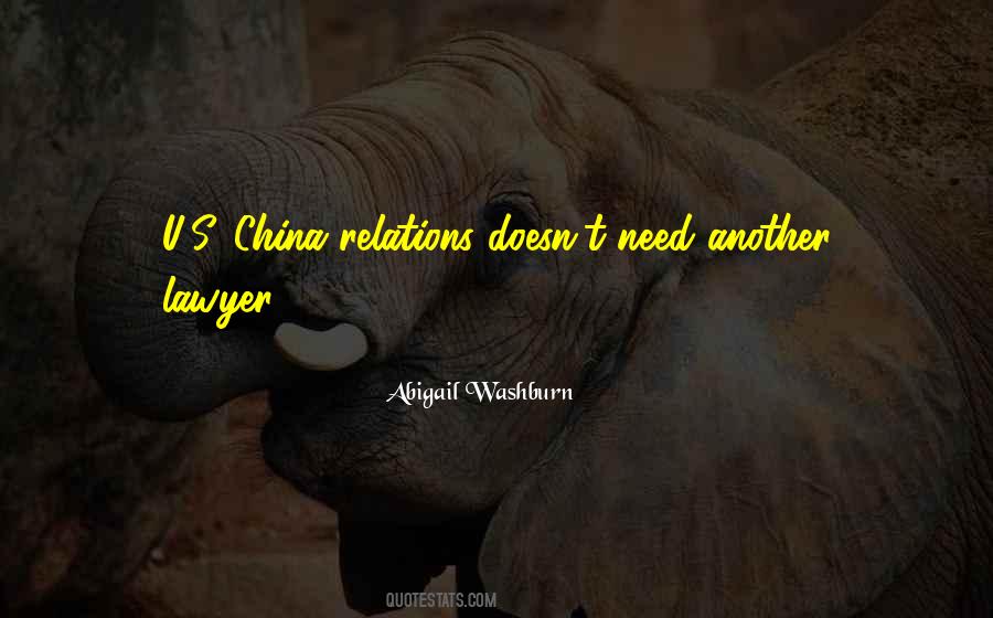 U S China Relations Quotes #405403