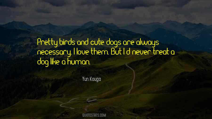 Dogs And Love Quotes #293788