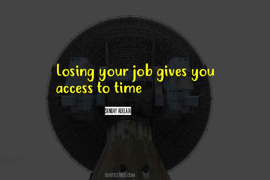Losing Your Life Quotes #1163339