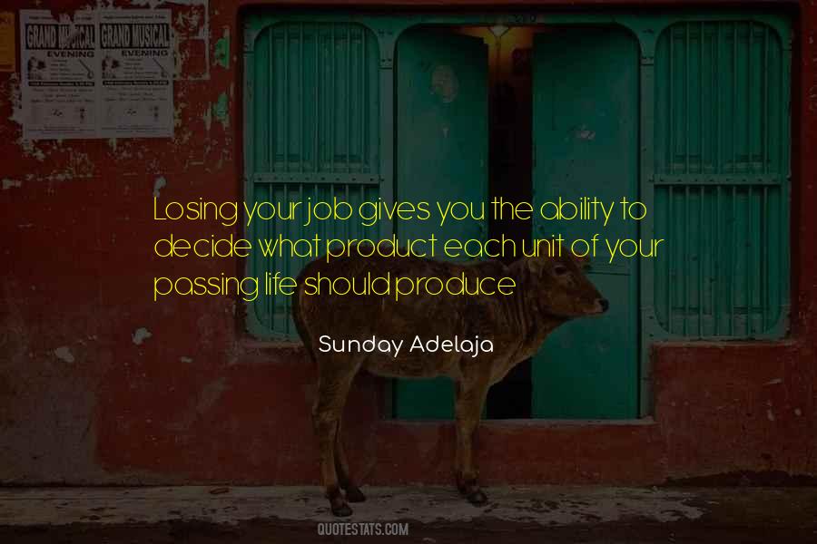 Losing Your Life Quotes #1210971