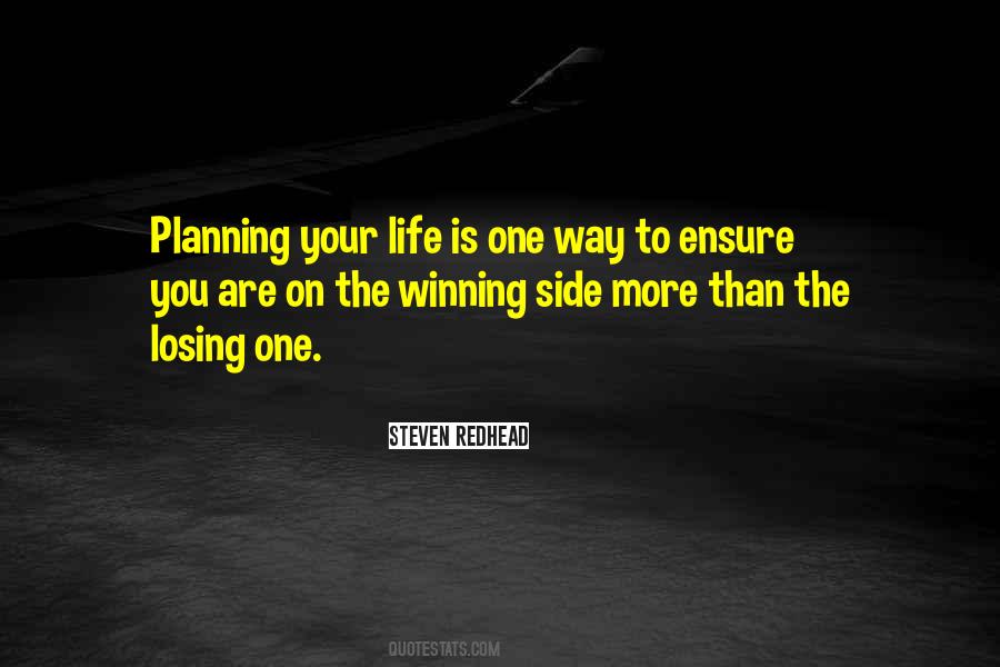 Losing Your Life Quotes #1268557