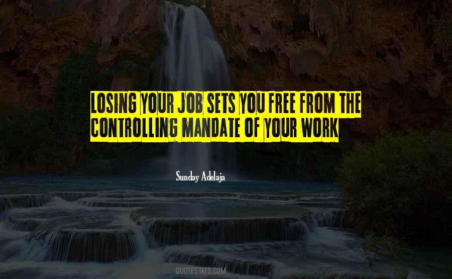 Losing Your Life Quotes #1735545