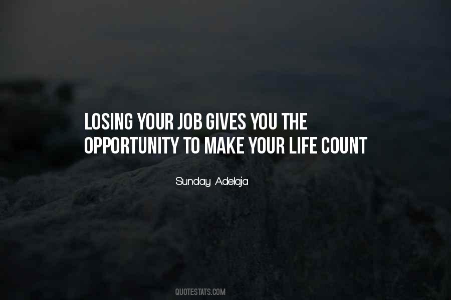 Losing Your Life Quotes #604910