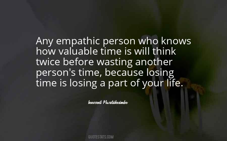 Losing Your Life Quotes #940546