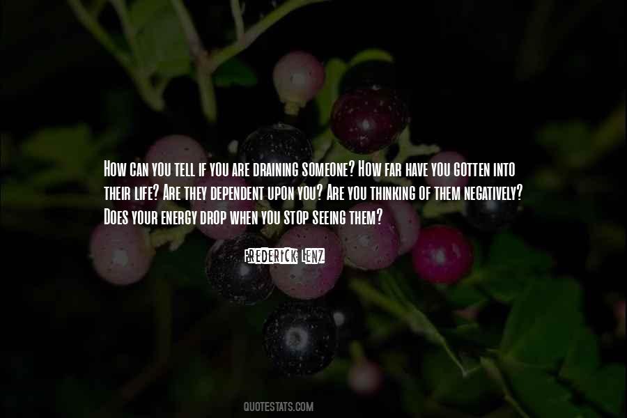 Stop Thinking Negatively Quotes #1612870