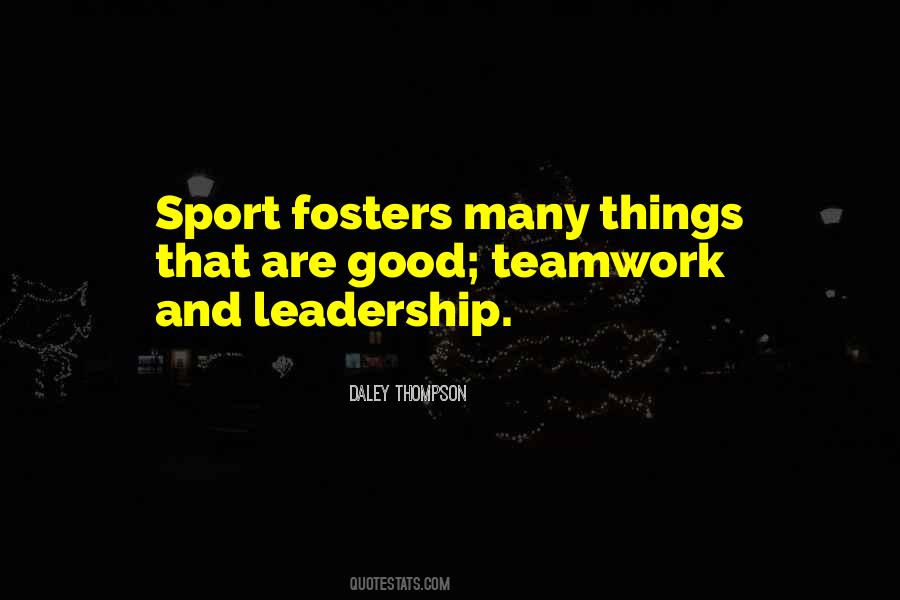 Leadership Teamwork Quotes #1303838