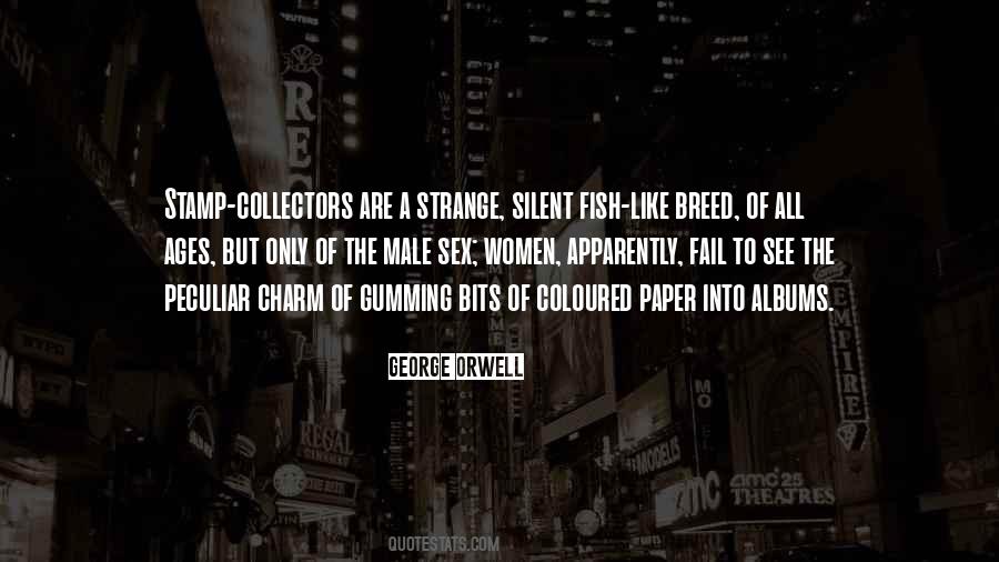 Gumming It Quotes #724361