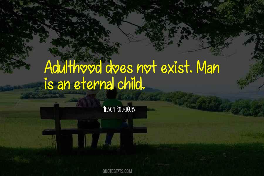 Eternal Child Quotes #482788