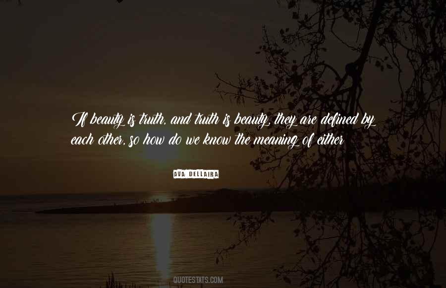 Beauty Of Truth Quotes #266571