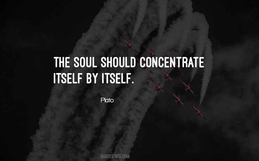 Concentrate On Yourself Quotes #115423
