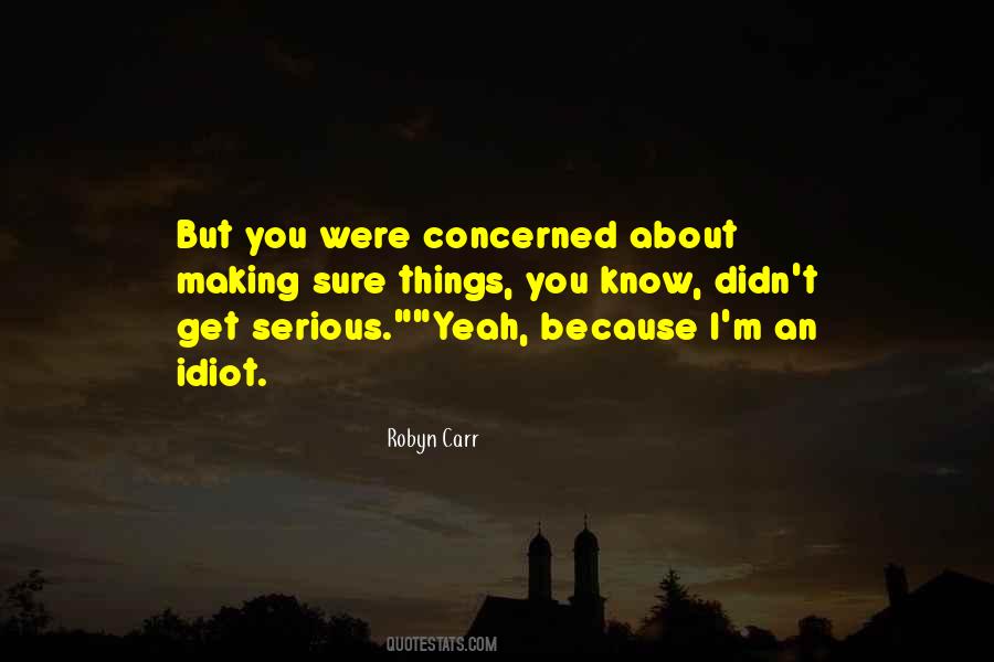 Concerned About You Quotes #18389