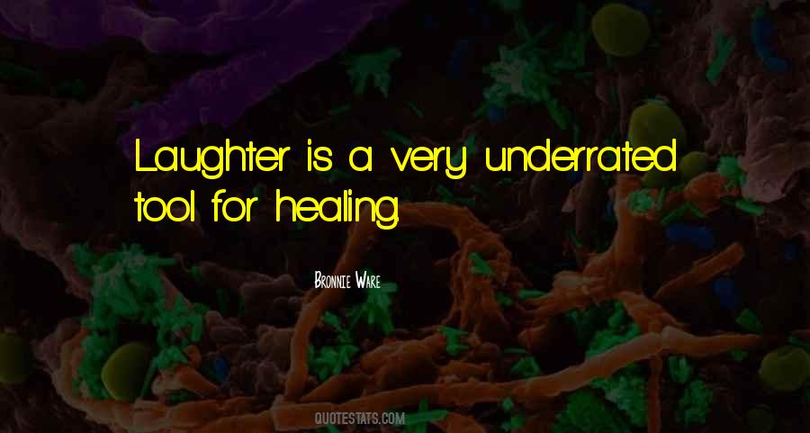 Quotes About Laughter Healing #1671567
