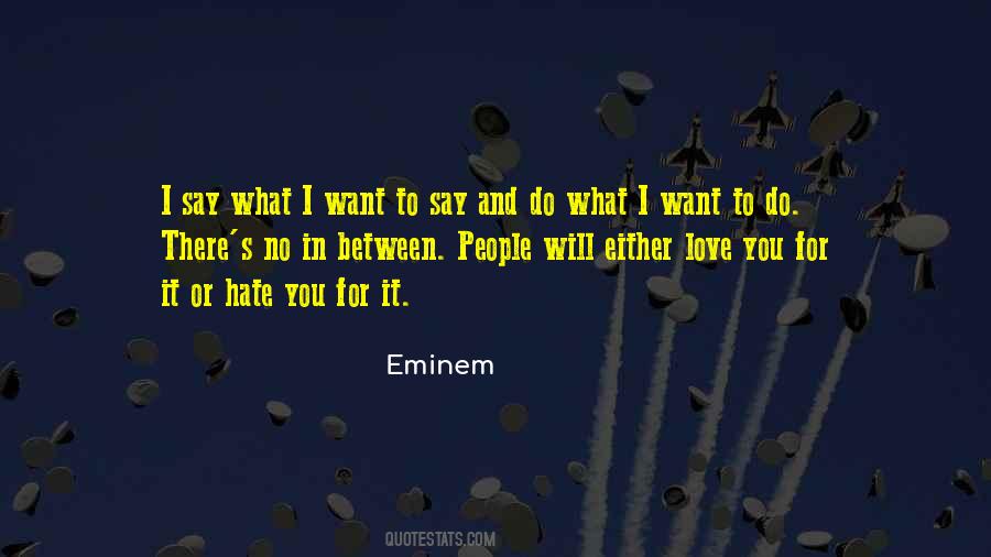 Love Eminem Quotes #1669720