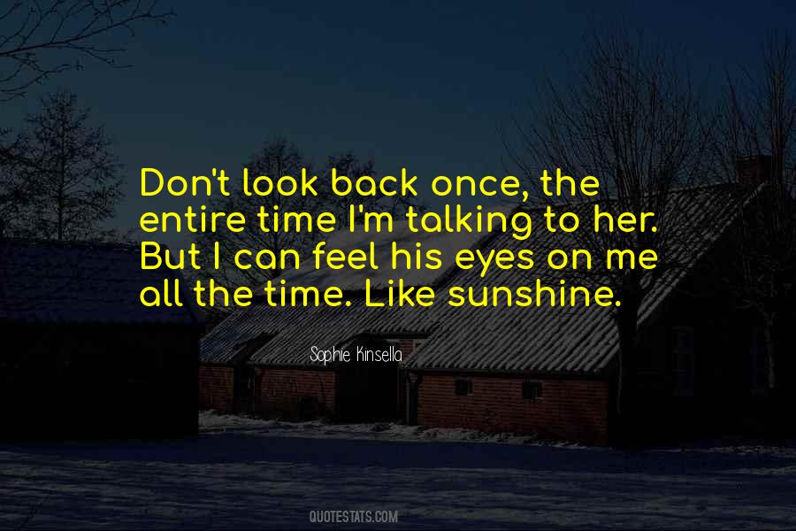 No Time To Look Back Quotes #258287