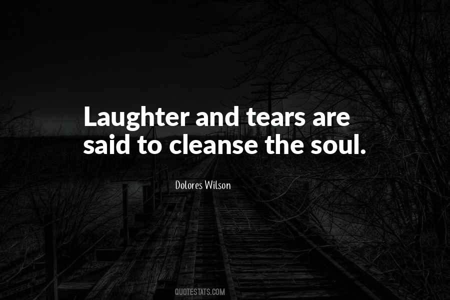 Quotes About Laughter And Tears #1156233