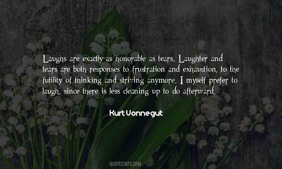 Quotes About Laughter And Tears #1345481