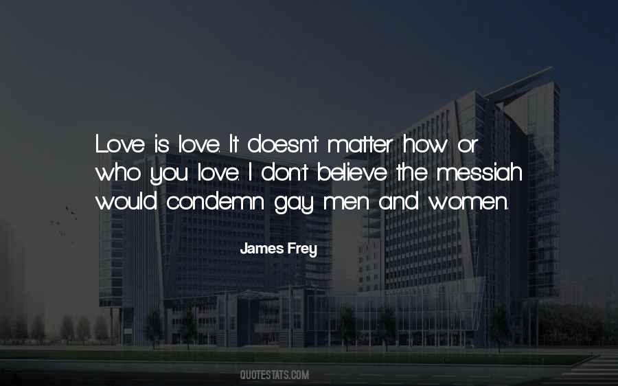 Condemn Love Quotes #1105206