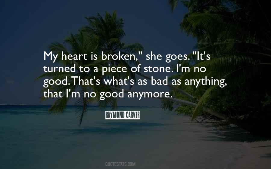 Broken Heart Broken Quotes #4741