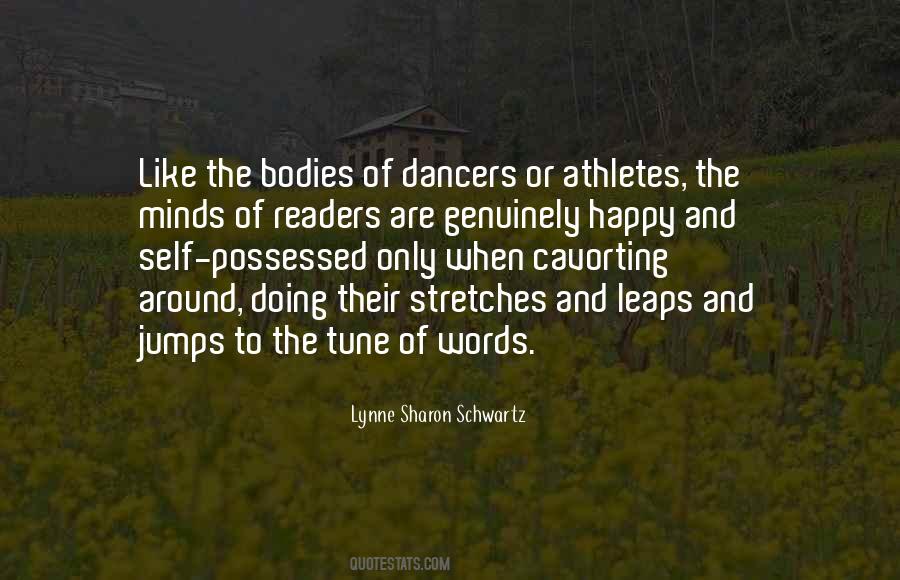 Dancers As Athletes Quotes #1238649