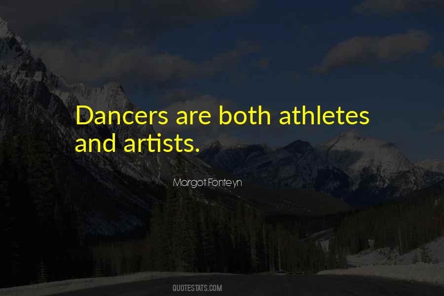 Dancers As Athletes Quotes #1409306