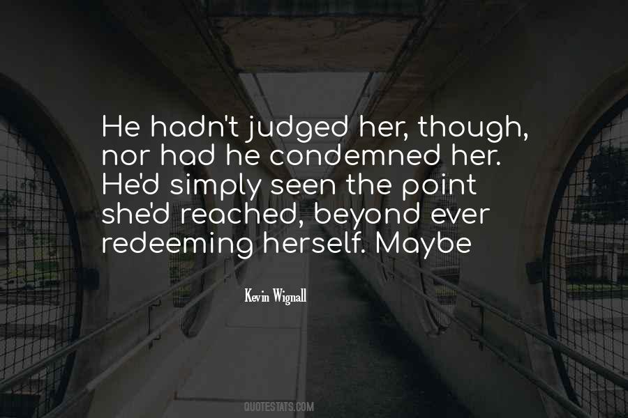 Condemned Quotes #108217 Condemned Quotes #108217