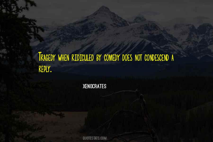 Condescend Quotes #1644914