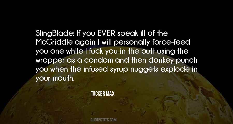 Condom Wrapper Quotes #490530
