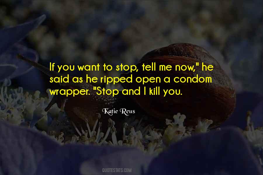 Condom Wrapper Quotes #765811