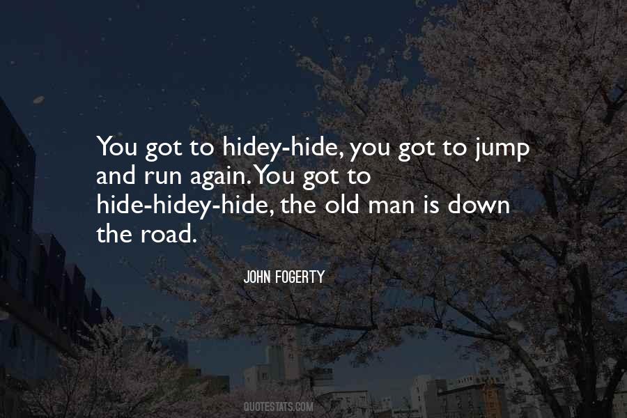 Run And Hide Quotes #1482949