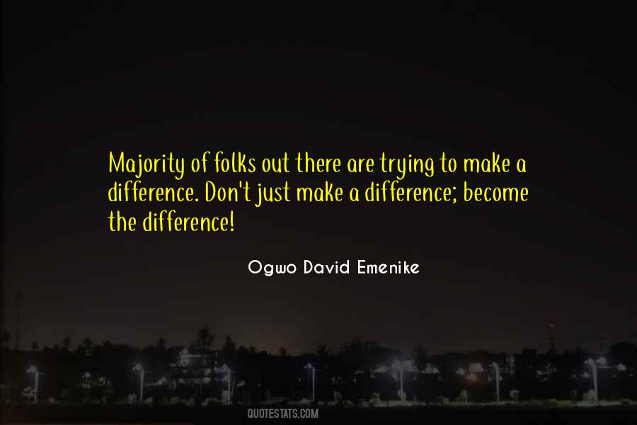 Ogwo David Quotes #1331844