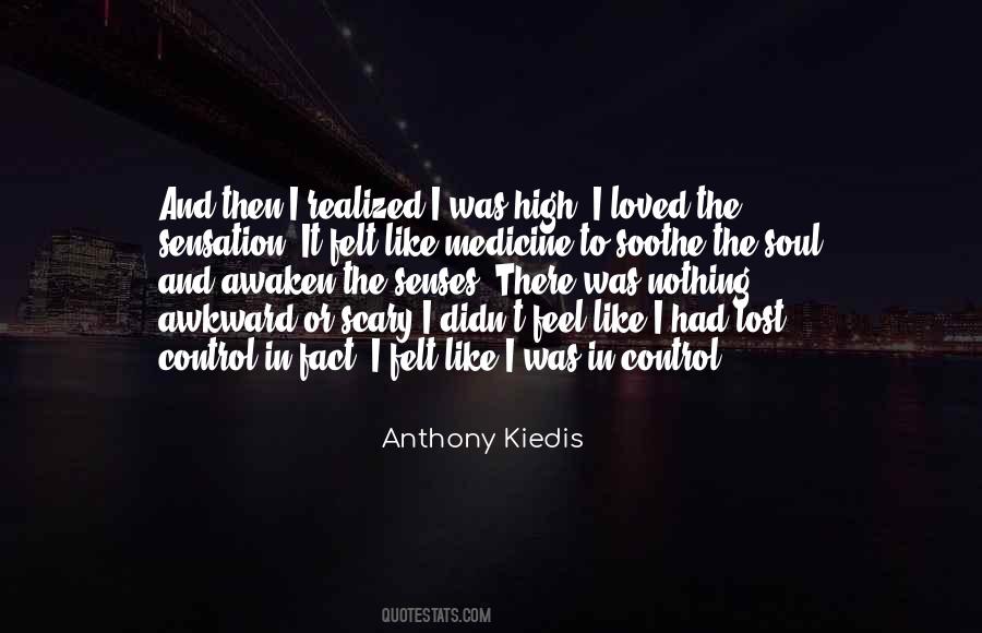 Medicine For The Soul Quotes #1530935