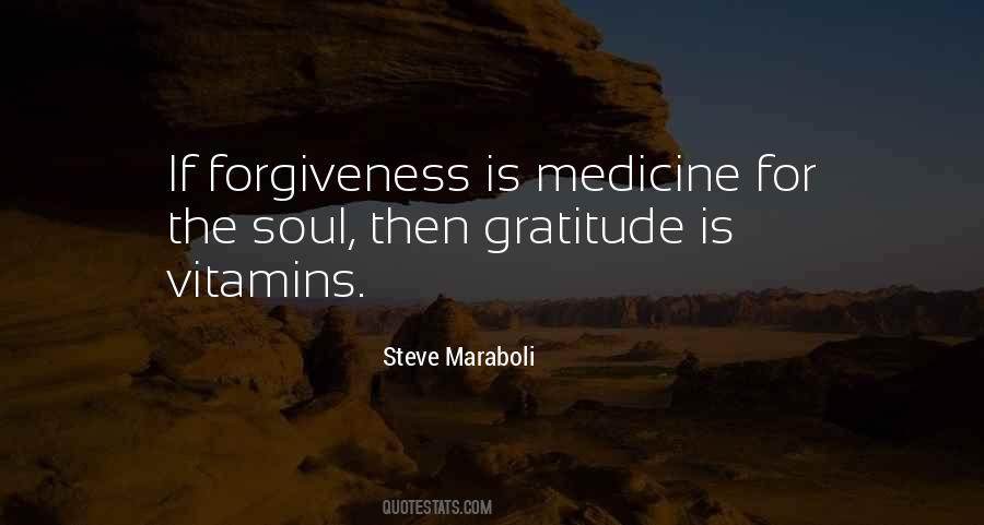 Medicine For The Soul Quotes #1686009