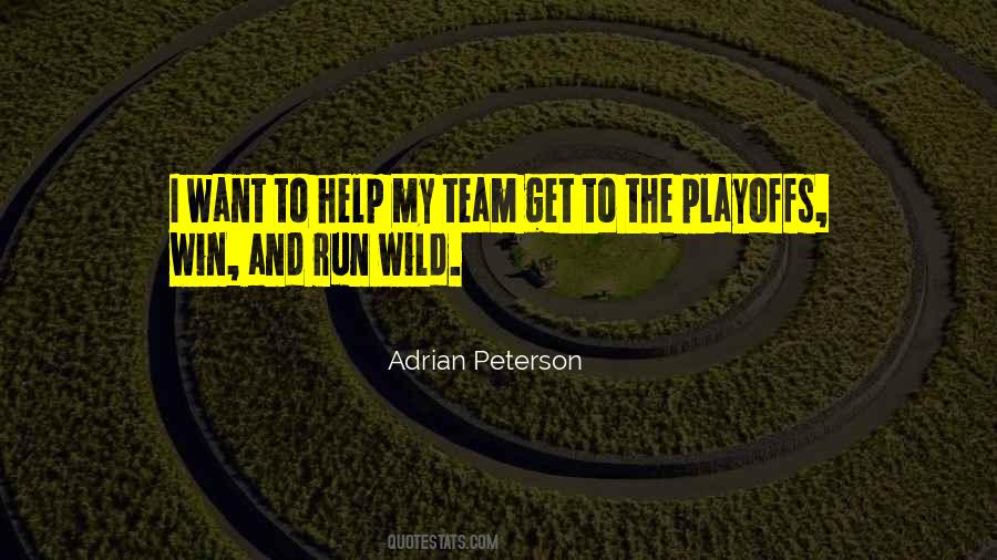 Quotes About The Playoffs #1039235