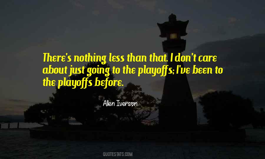 Quotes About The Playoffs #15111