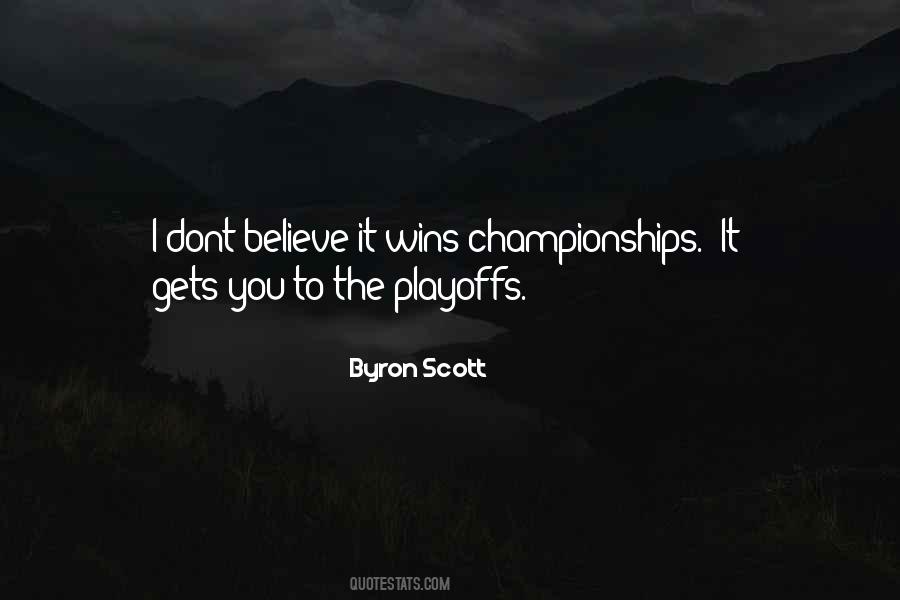 Quotes About The Playoffs #169520