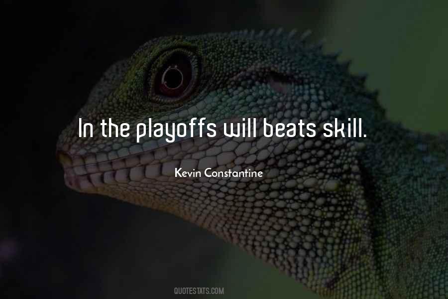 Quotes About The Playoffs #705402