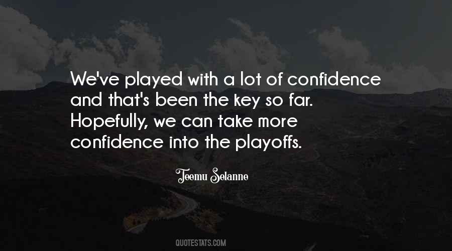 Quotes About The Playoffs #724940