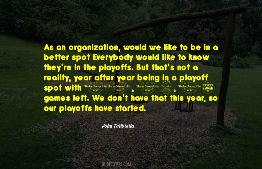 Quotes About The Playoffs #916427