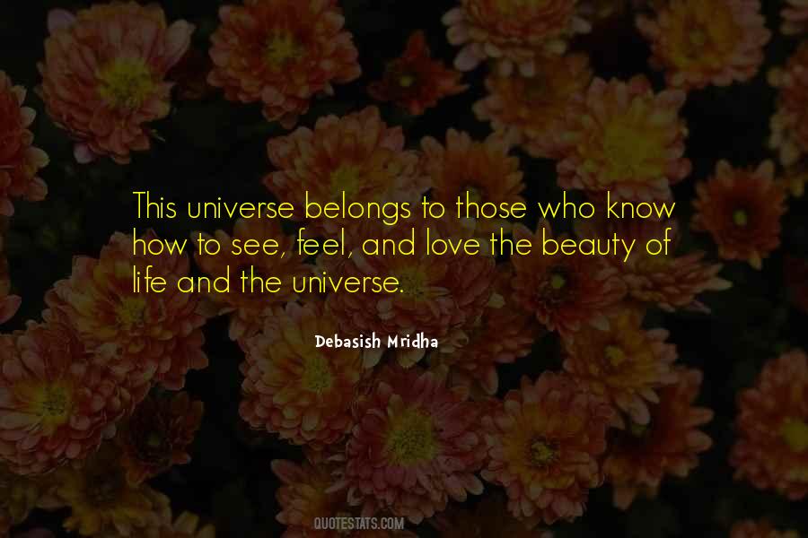 Feel The Beauty Of Life Quotes #1408158